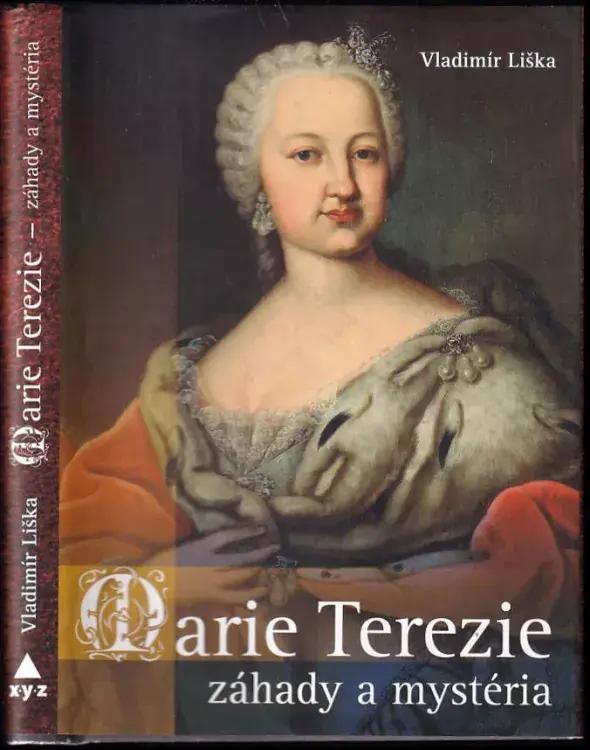 Výprodej Marie Terezie : záhady a mystéria