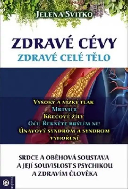 Nová Kolekce Zdravé cévy : zdravé celé tělo