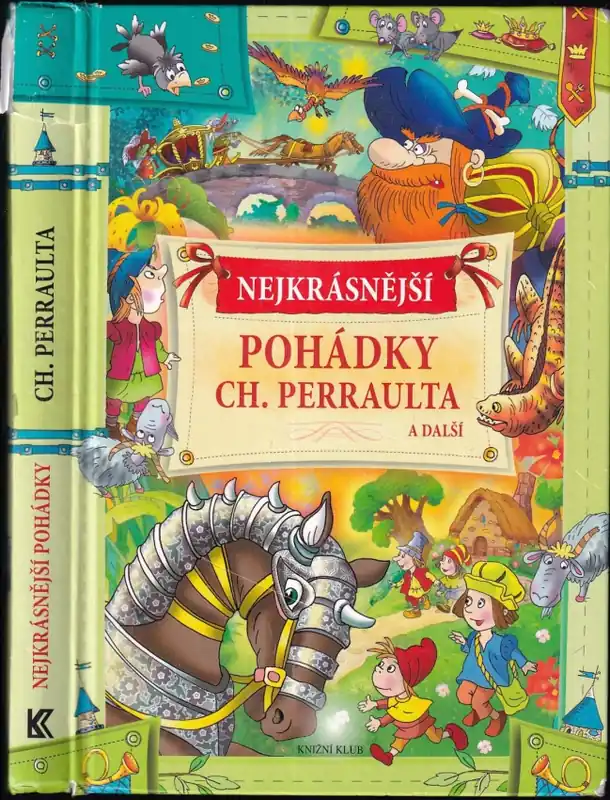 Nejkrásnější pohádky Ch. Perraulta a další Nízká Cena
