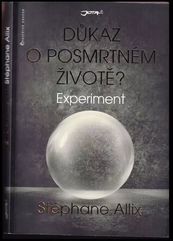 Experiment : důkaz o posmrtném životě? Objednat Nyní