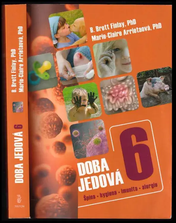 Novinka Doba jedová : Špína, hygiena, imunita, alergie - 6