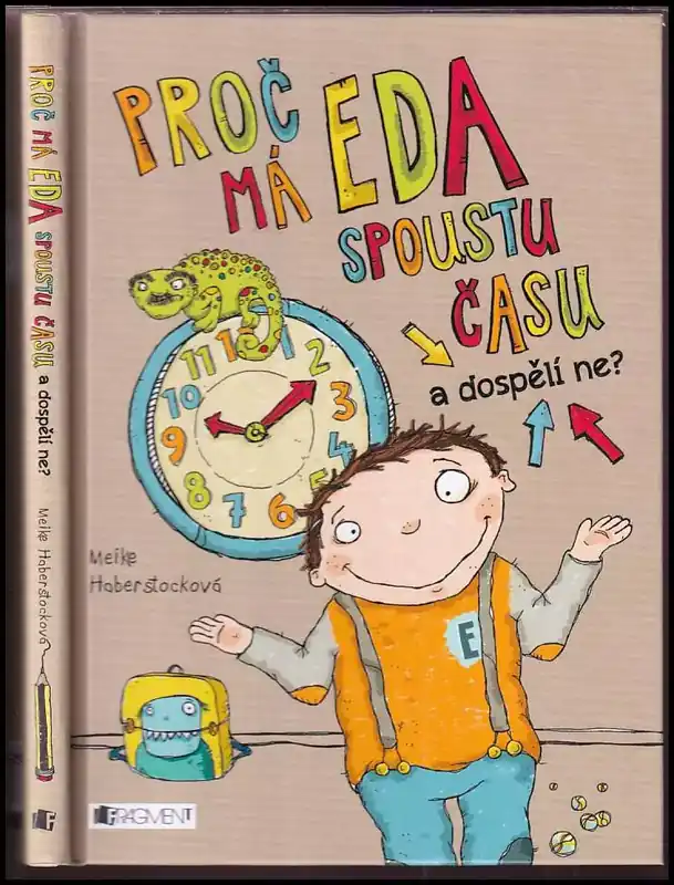Proč má Eda spoustu času a dospělí ne? Levný
