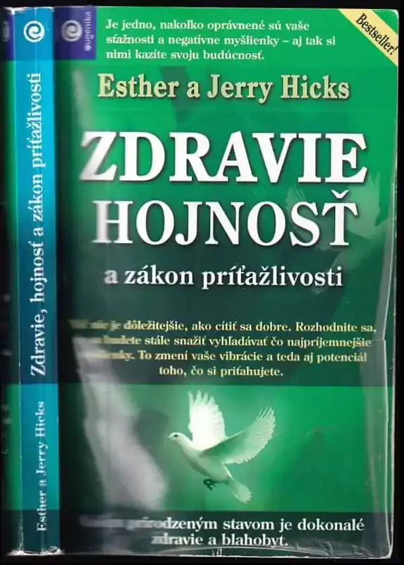 Zdravie hojnosť a zákon príťažlivosti : učenie Abraháma Výprodej