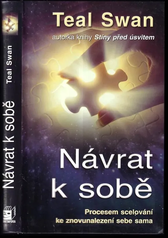 Návrat k sobě : jak poskládat ztracené části svého já zpět do stavu celistvosti Originální