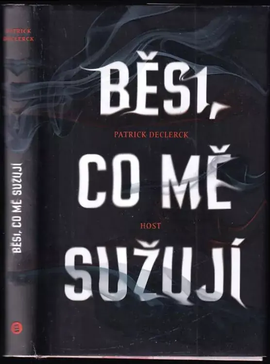 Běsi, co mě sužují Autentický