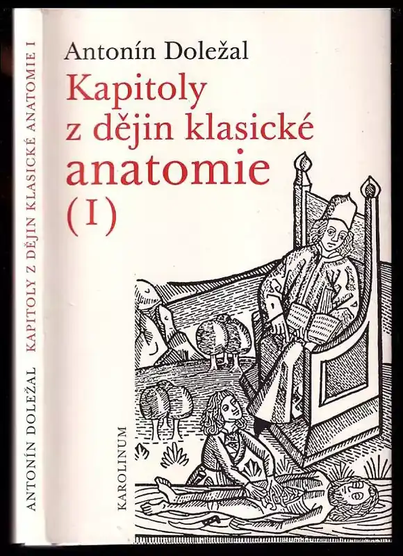Kapitoly z dějin klasické anatomie I Horká Nabídka