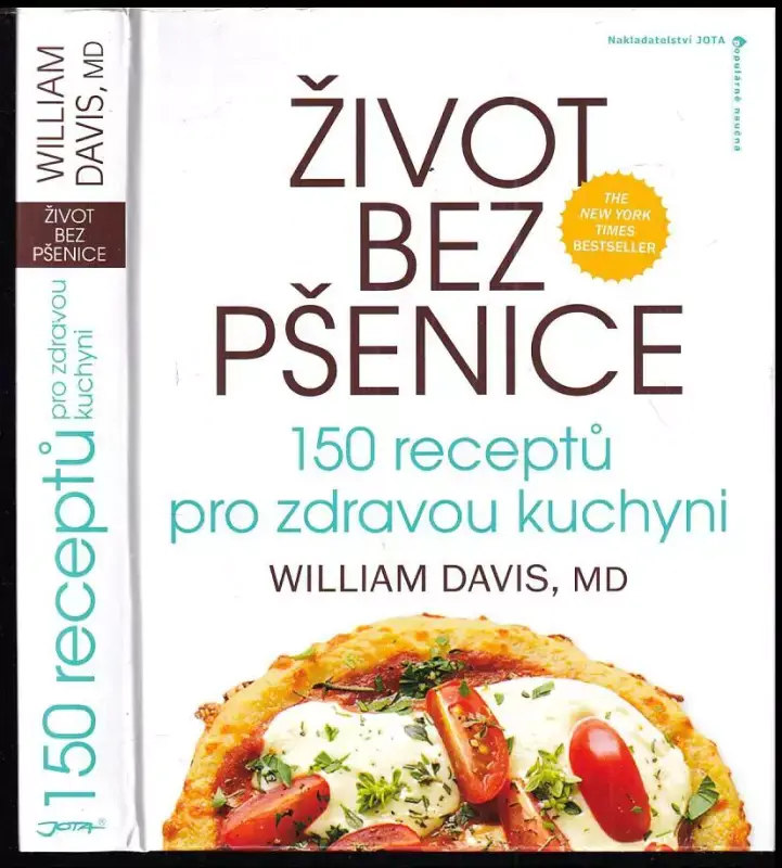 Objednat Nyní Život bez pšenice : 150 receptů pro zdravou kuchyni