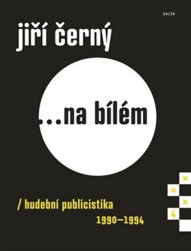 Jiří Černý ...na bílém : hudební publicistika 1990-1994 Sezónní Sleva