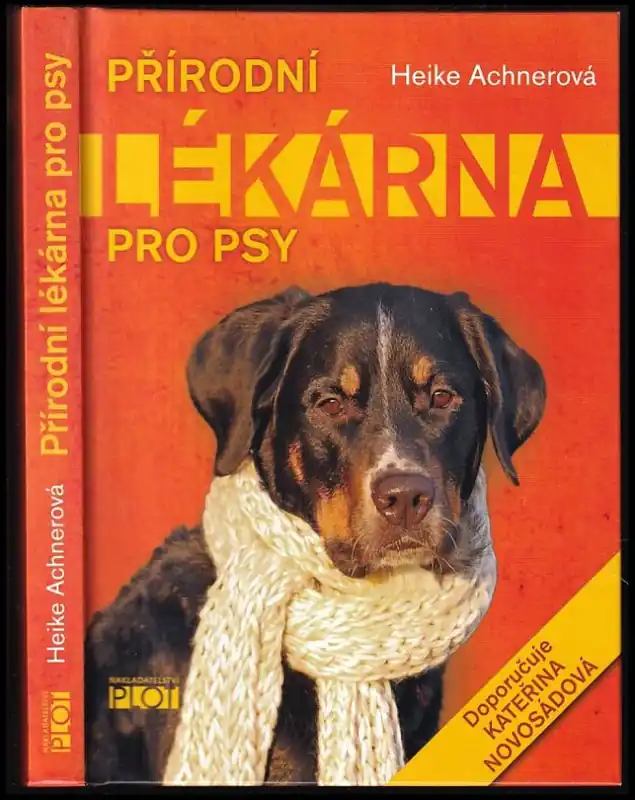 Přírodní lékárna pro psy : nejlepší prostředky pro svépomocnou léčbu Vysoce Kvalitní