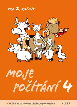 Moje počítání 4 : pro 2. ročník : počítáme do 100 bez přechodu přes desítku Novinka
