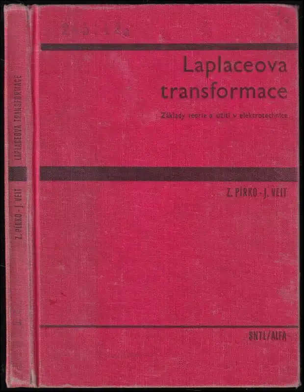 Laplaceova transformace : základy teorie a užití v elektrotechnice Přímo Od Výrobce