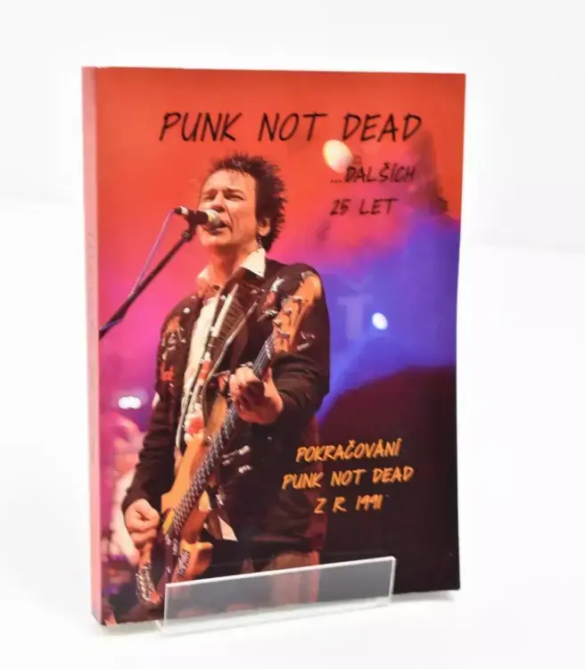 Punk not Dead ....dalších 25 let Ověřený