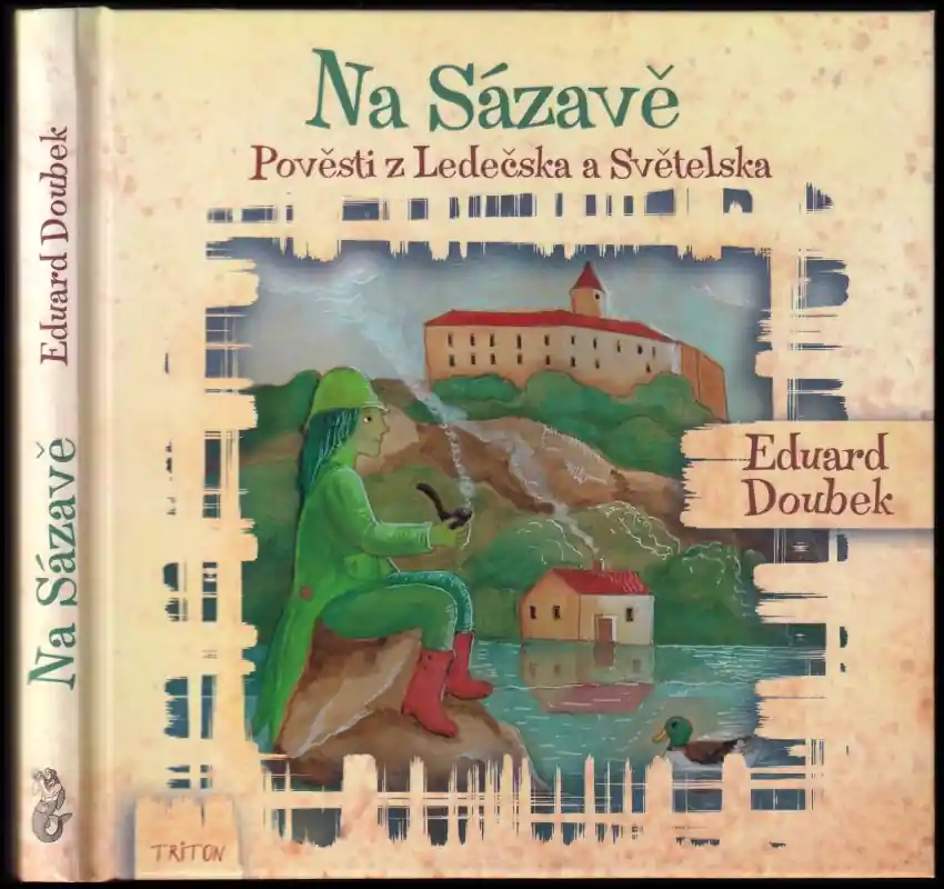 Expresní Doručení Na Sázavě : pověsti z Ledečska a Světelska