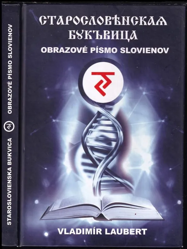 Staroslovienska bukvica : obrazové písmo Slovienov Sleva