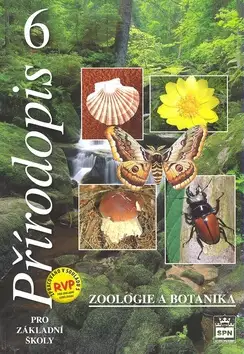 Přírodopis 6 : zoologie a botanika : pro základní školy Nejlepší Volba