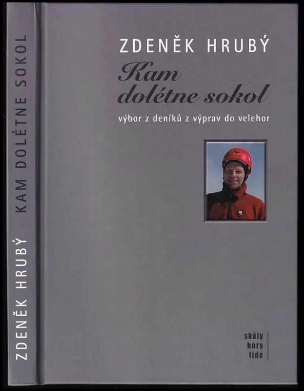 Víkendová Akce Kam dolétne sokol : texty z výprav k horám Himálaje a Karákóramu