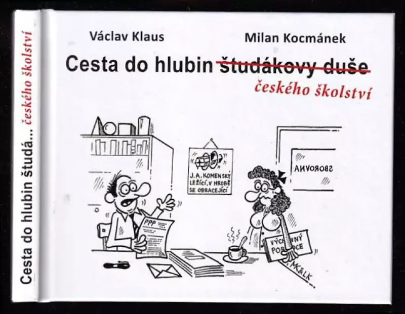 Nová Kolekce Cesta do hlubin študákovy duše - českého školství