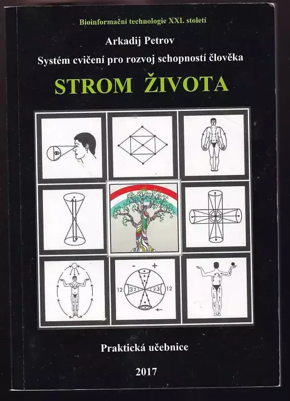Strom života - Systém cvičení pro rozvoj schopností člověka Nejlepší Cena
