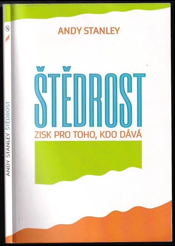 Štědrost : zisk pro toho, kdo dává Zlevněný