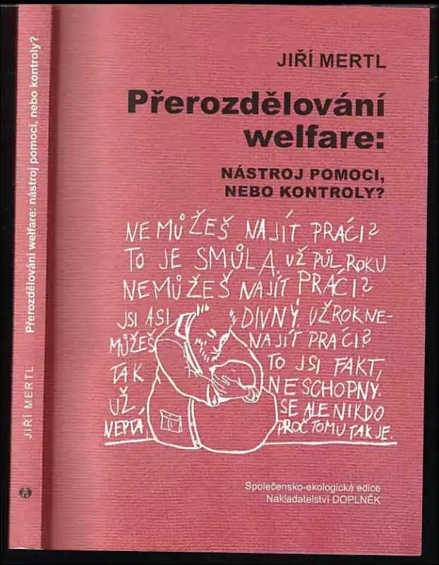 Speciální Cena Přerozdělování welfare : nástroj pomoci, nebo kontroly?