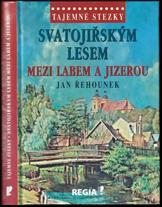Svatojiřským lesem mezi Labem a Jizerou Cenový Hit