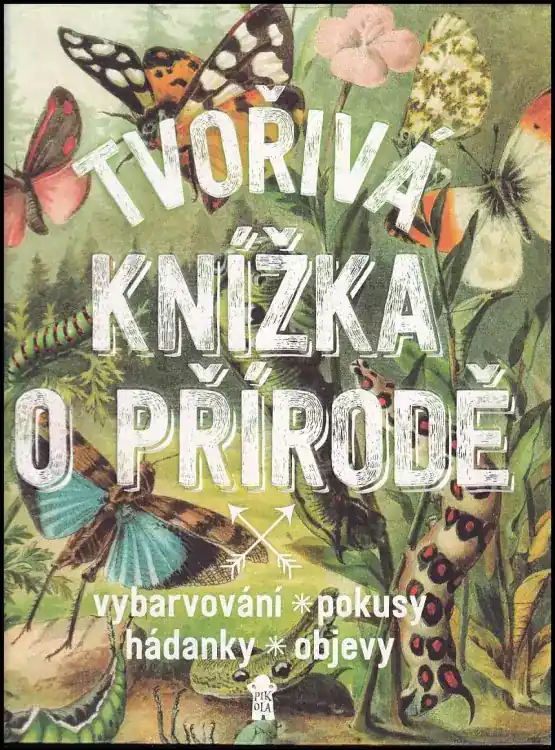 Poslední Šance Tvořivá knížka o přírodě