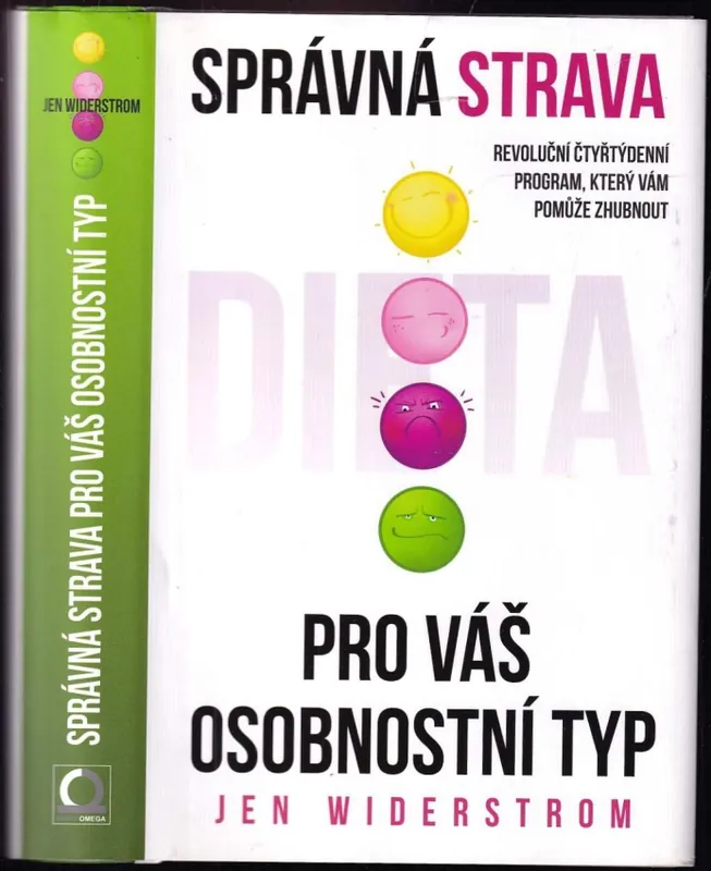 Správná strava pro váš osobnostní typ : revoluční čtyřtýdenní program, který vám pomůže zhubnout Nakupujte Hned
