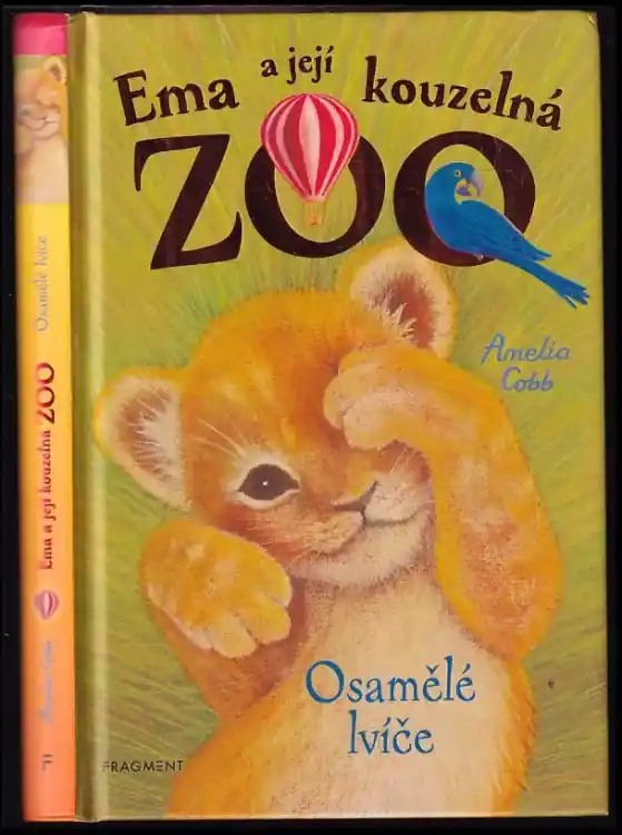 Omezená Nabídka Ema a její kouzelná zoo : Osamělé lvíče