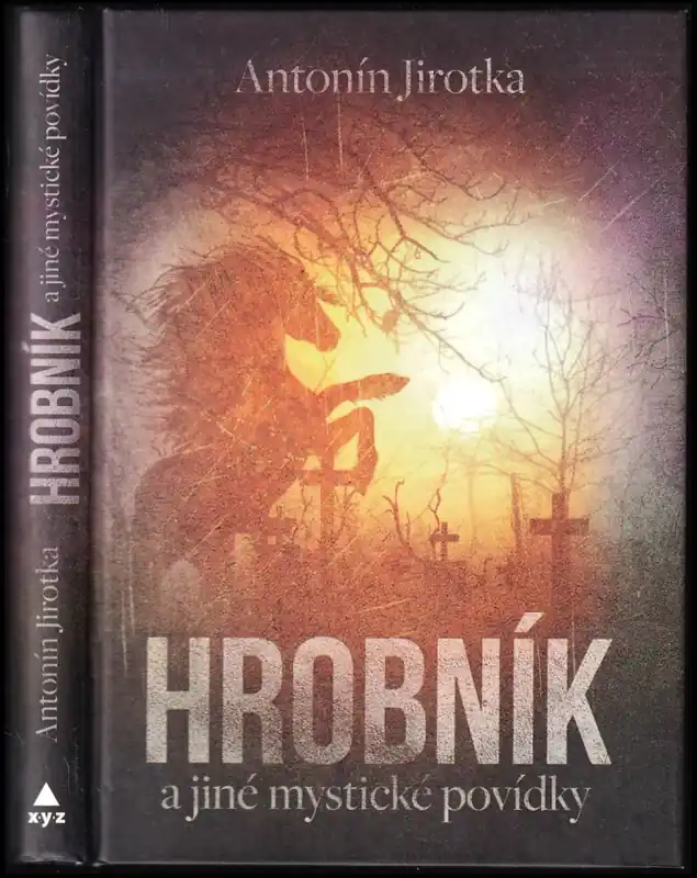 Hrobník a jiné mystické povídky Jen Po Omezenou Doba