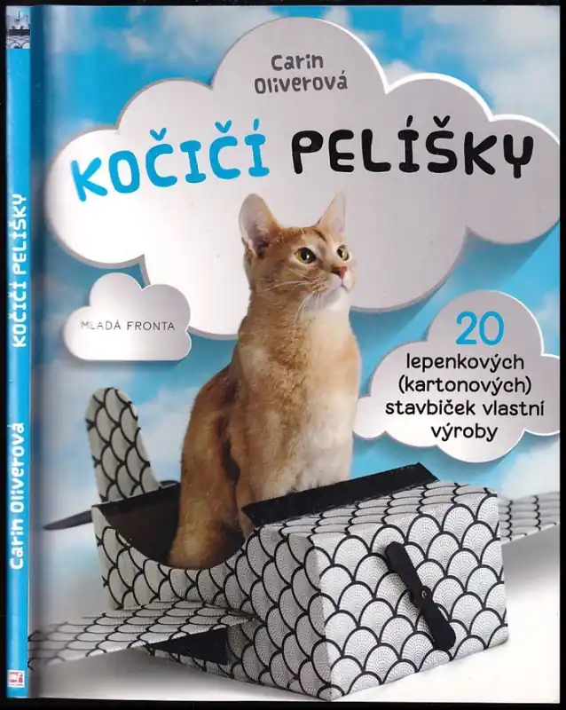 Kočičí pelíšky : 20 lepenkových (kartonových) staveb, které dokážete postavit sami Dokud Zásoby Vydrží