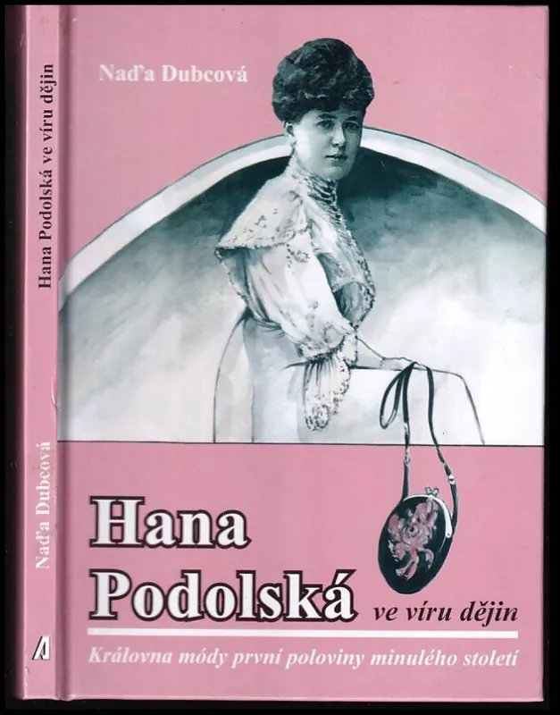 Hana Podolská ve víru dějin Výhodná Nabídka