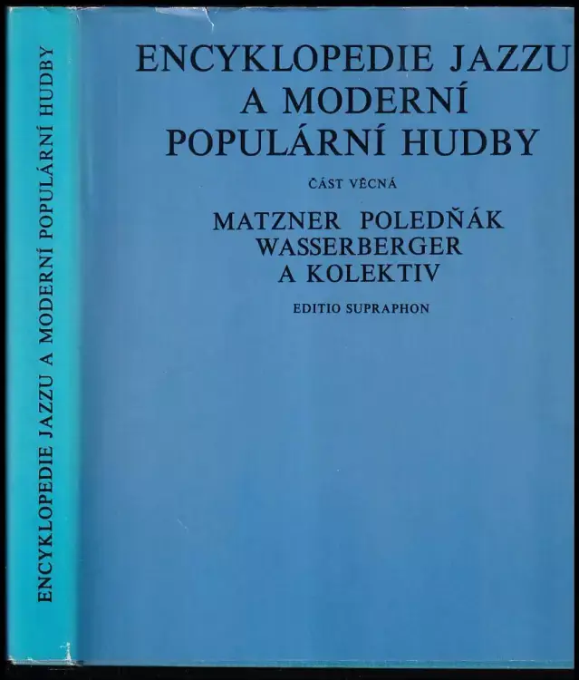 Nejlepší Volba Encyklopedie jazzu a moderní populární hudby : Část věcná - 1