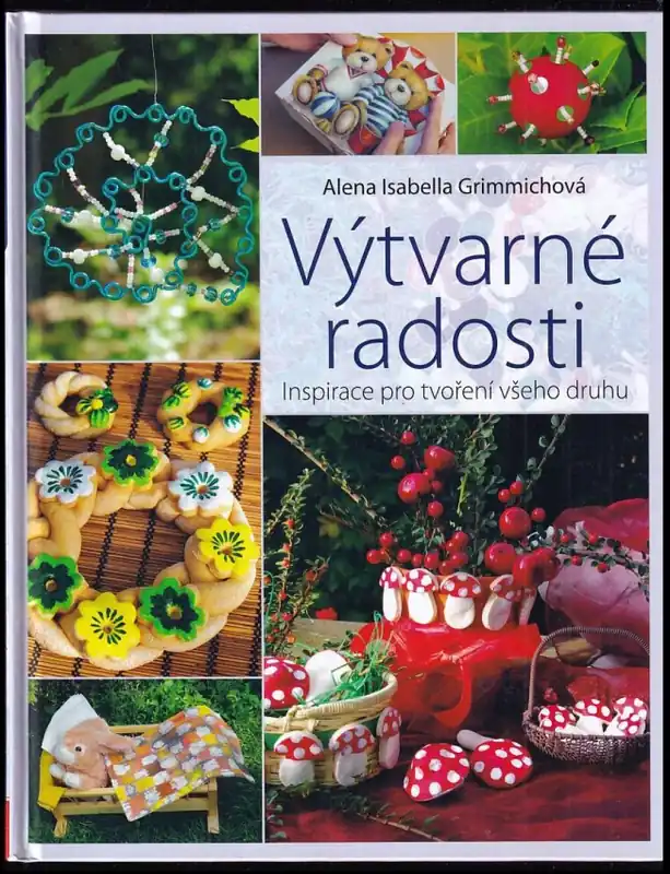 Nejprodávanější Výtvarné radosti : inspirace pro tvoření všeho druhu