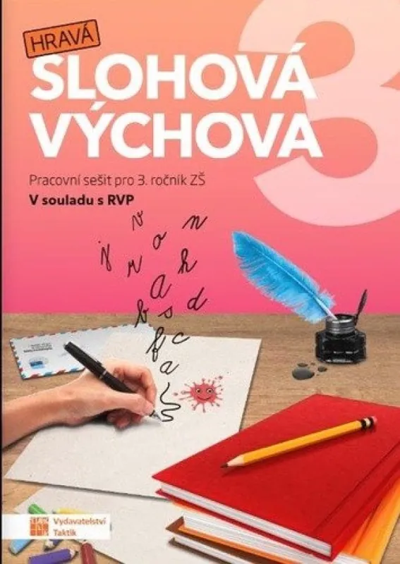 Aktuální Hravá slohová výchova 3 : pracovní sešit pro 3. ročník ZŠ