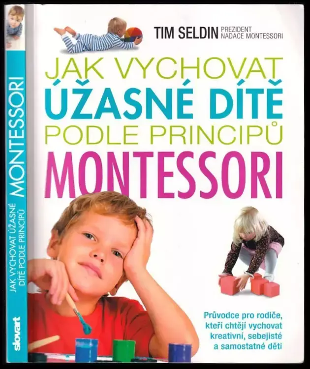 Jak vychovat úžasné dítě podle principů Montessori Oblíbený