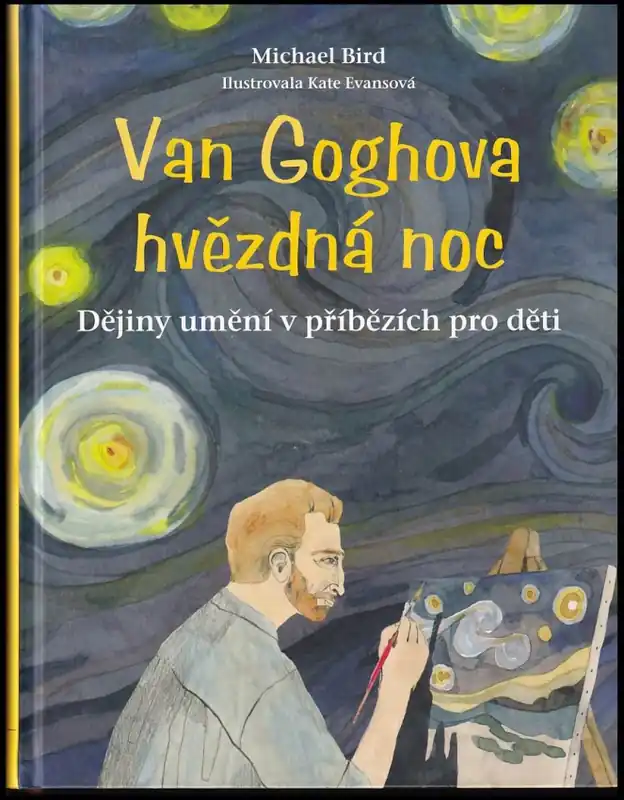 Zlevněný Van Goghova hvězdná noc : dějiny umění v příbězích pro děti