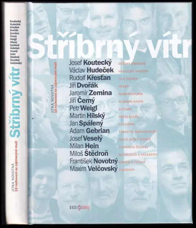 Stříbrný vítr : 15 rozhovorů se zajímavými muži Vrácení Zdarma