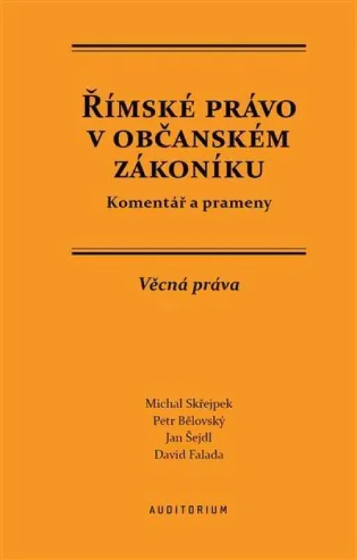 Finální Výprodej Římské právo v občanském zákoníku : komentář a prameny