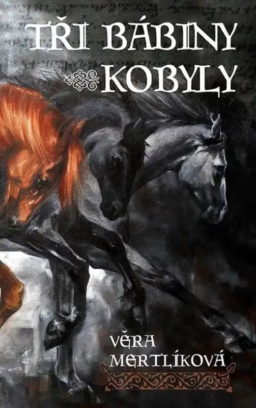 Finální Výprodej Tři bábiny kobyly