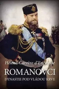Romanovci : dynastie pod vládou krve Poslední Šance
