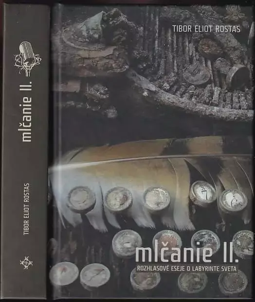Tovární Cena Mlčanie : rozhlasové eseje o labyrinte sveta - II