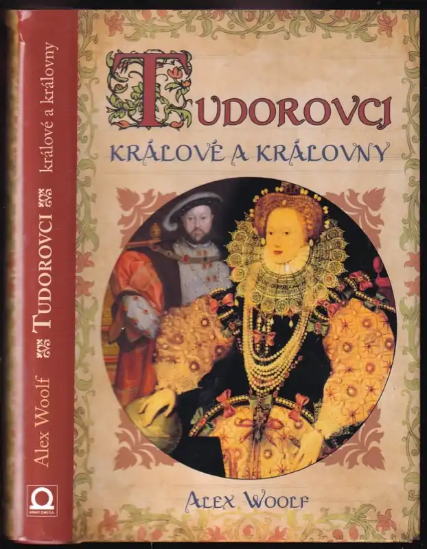 Ověřený Tudorovci : králové a královny