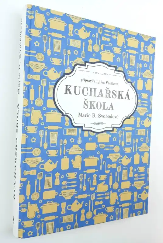 Kuchařská škola Marie B. Svobodové Přímo Od Výrobce