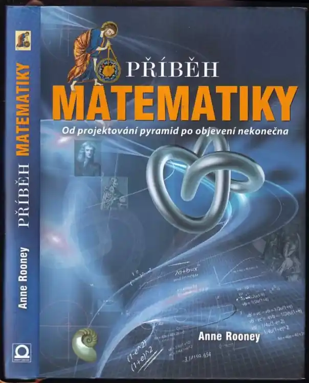 Příběh matematiky : od projektování pyramid po objevení nekonečna Akční Cena