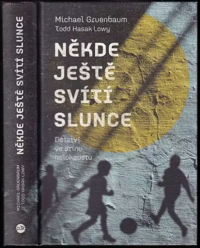 Sleva Někde ještě svítí slunce : dětství ve stínu holokaustu