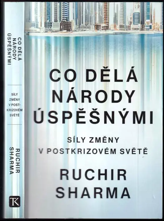 Co dělá národy úspěšnými : síly změny v postkrizovém světě Pouze Dnes