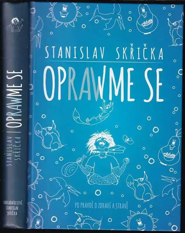 Akční Nabídka Oprawme se : po prawdě o zdrawí a strawě