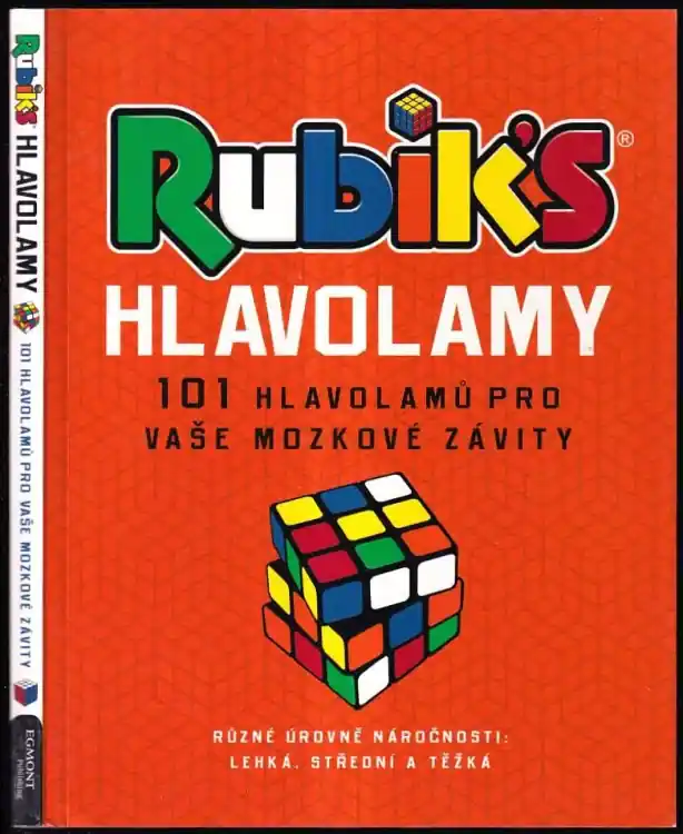 Rubik's hlavolamy : 101 hlavolamů pro vaše mozkové závity Nejprodávanější