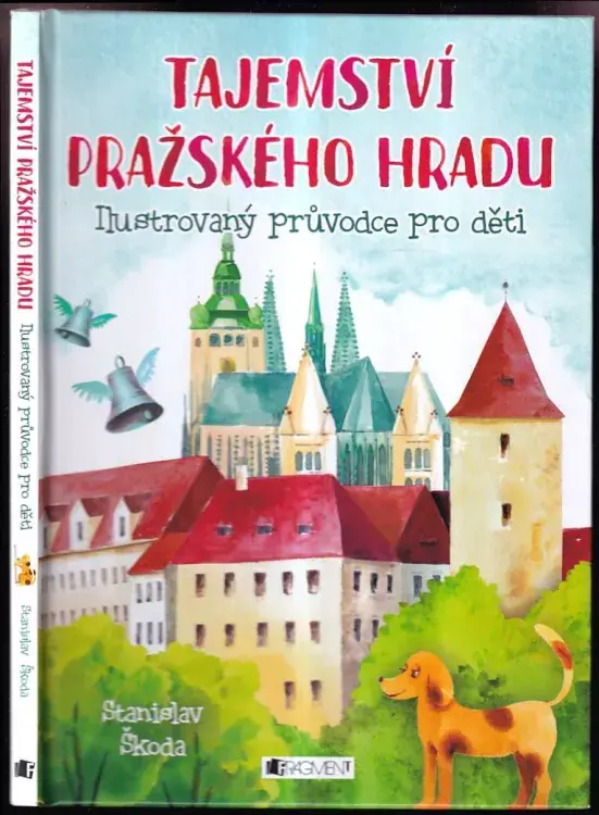 Tajemství Pražského hradu : ilustrovaný průvodce pro děti Top Prodej
