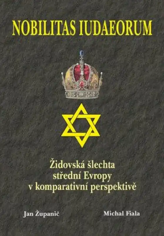 Nová Kolekce Nobilitas iudaeorum : židovská šlechta střední Evropy v komparativní perspektivě